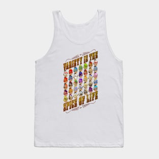 Variety is the spice of life Tank Top